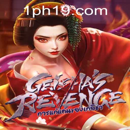 GeishasRevenge: A New Era in Interactive Gaming with PH19